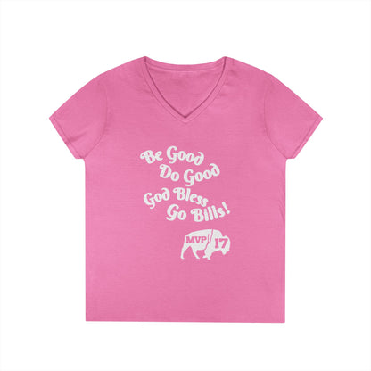 V-Neck T-Shirt - MVP 17's Quote 'Be Good, Do Good, God Bless, Go Bills'