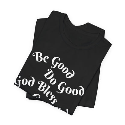Be Good Do Good God Bless Go BILLS MVP 17 Short Sleeve Tee, Sports Tee, Gift for Coaches, Casual Wear, Birthday Gift, Team Apparel
