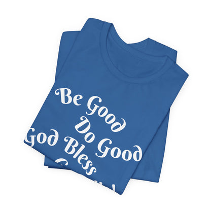 Be Good Do Good God Bless Go BILLS MVP 17 Short Sleeve Tee, Sports Tee, Gift for Coaches, Casual Wear, Birthday Gift, Team Apparel