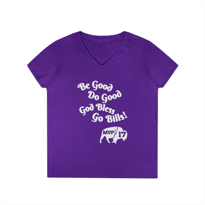 V-Neck T-Shirt - MVP 17's Quote 'Be Good, Do Good, God Bless, Go Bills'