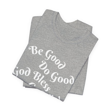 Be Good Do Good God Bless Go BILLS MVP 17 Short Sleeve Tee, Sports Tee, Gift for Coaches, Casual Wear, Birthday Gift, Team Apparel