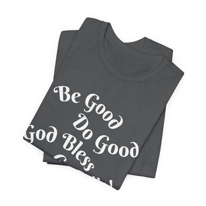 Be Good Do Good God Bless Go BILLS MVP 17 Short Sleeve Tee, Sports Tee, Gift for Coaches, Casual Wear, Birthday Gift, Team Apparel