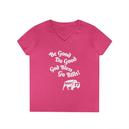 V-Neck T-Shirt - MVP 17's Quote 'Be Good, Do Good, God Bless, Go Bills'